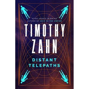 Distant Telepaths: Stories -- Timothy Zahn